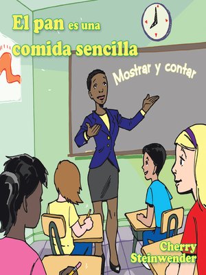 cover image of El Pan Es Una Comida Sencilla